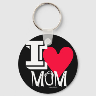 I Liebe Mama Heiß und modern Schlüsselanhänger