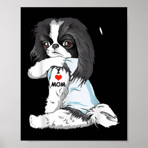 I Liebe Mama Tattoo Japanisch Kinn Mama Dog Lover  Poster