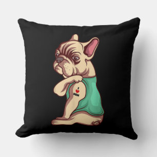 I Liebe Mama Tattoo Lover Funny French Bulldog Ges Kissen