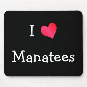 I Liebe Manatees Mousepad
