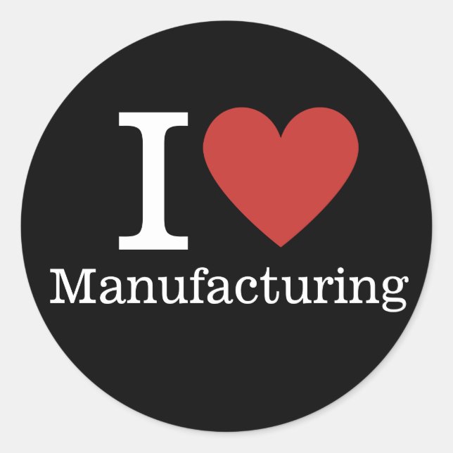 I ❤️ Liebe Manufacturing (für Mitarbeiter) CUSTOM Runder Aufkleber (Vorderseite)