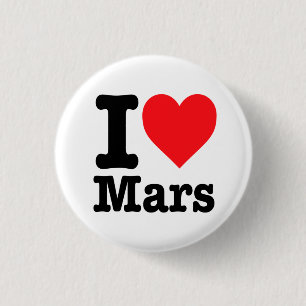 "I Liebe Mars" Button