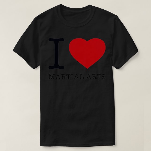 I LIEBE MARTIAL ARTS T-Shirt (Design vorne)