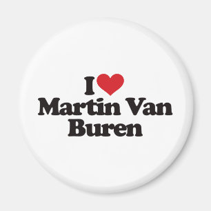 I Liebe Martin Van Buren Magnet