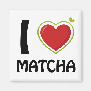 I Liebe Matcha T - Shirt Magnet