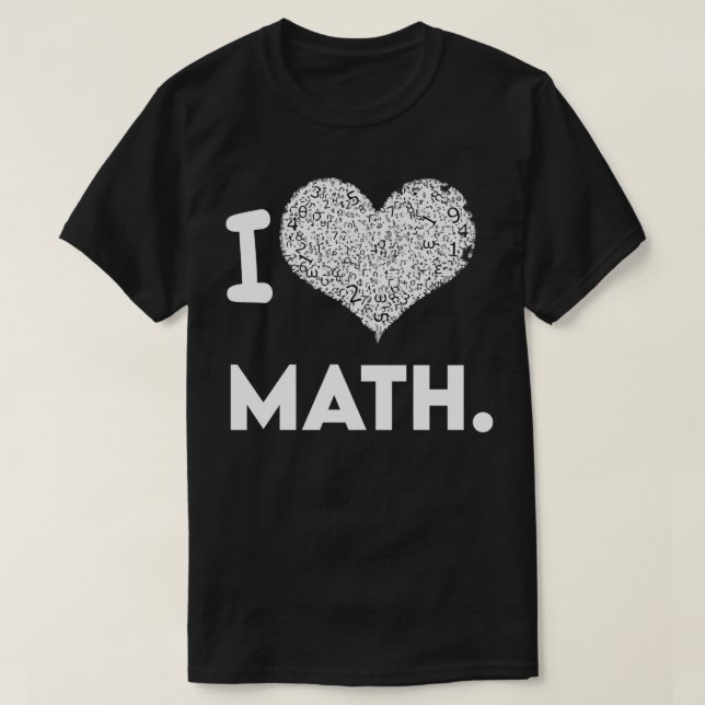 I LIEBE MATH 8 T-Shirt (Design vorne)