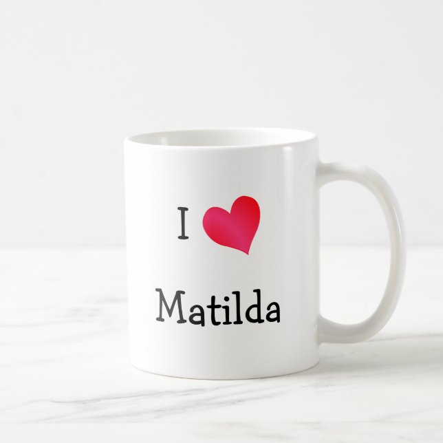 I Liebe Matilda Kaffeetasse (Rechts)