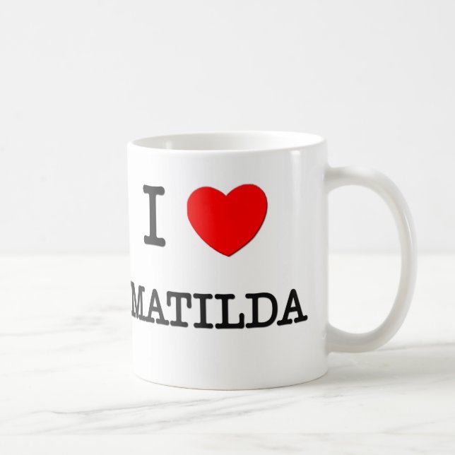 I Liebe Matilda Kaffeetasse (Rechts)