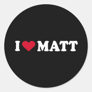 I LIEBE MATT RUNDER AUFKLEBER