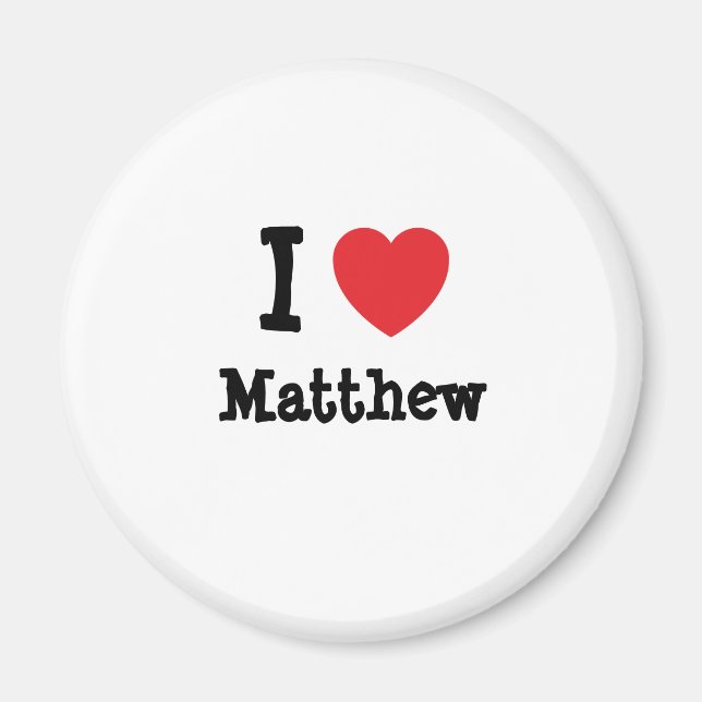 I Liebe Matthew T - Shirt Magnet (Vorne)