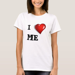 I Liebe Me T - Shirt