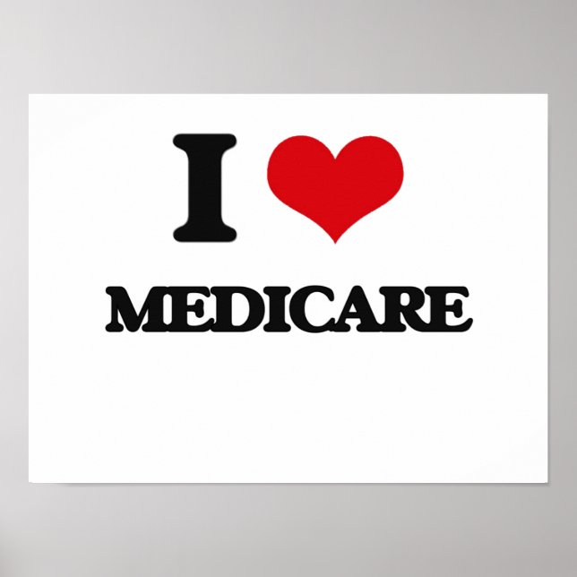 I Liebe Medicare Poster (Vorne)