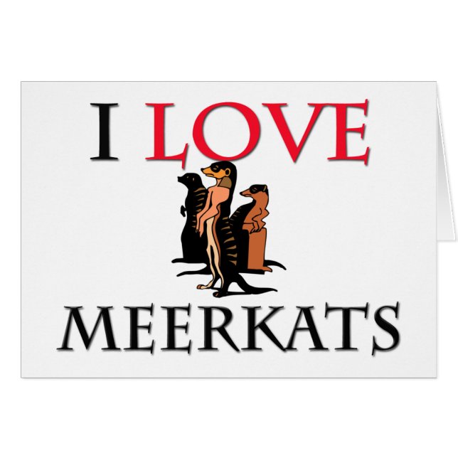 I Liebe Meerkats (Vorderseite (Horizontal))