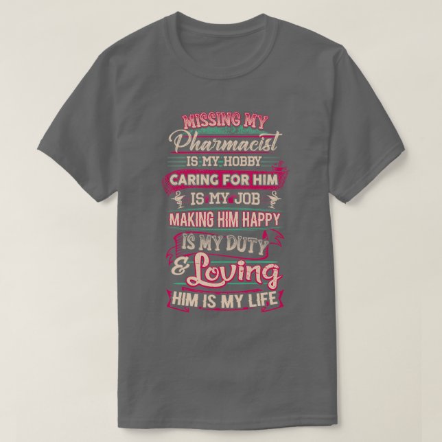 I Liebe Mein Apotheker 1 T-Shirt (Design vorne)