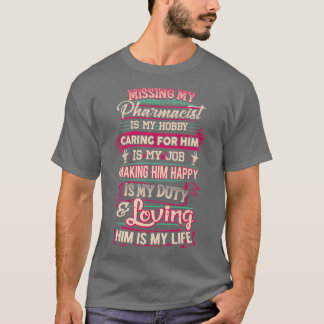 I Liebe Mein Apotheker 1 T-Shirt