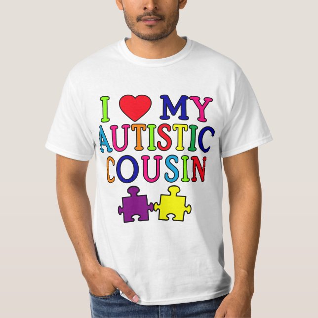 I Liebe mein autistischer Cousin-T - Shirt (Vorderseite)