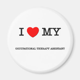 I Liebe mein BESCHÄFTIGUNGStherapie-ASSISTENT Magnet