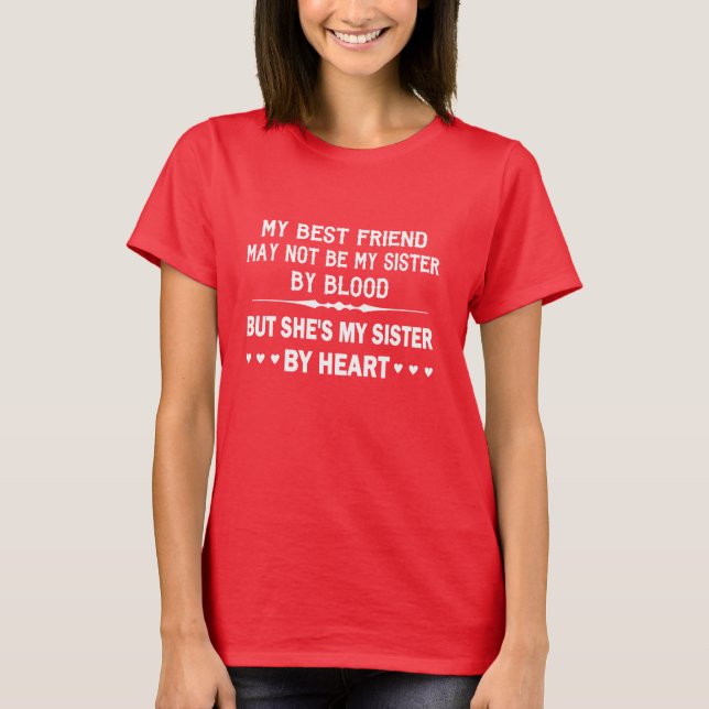 I LIEBE MEIN BESTER FREUND - MEINE SCHWESTER T-Shirt (Vorderseite)