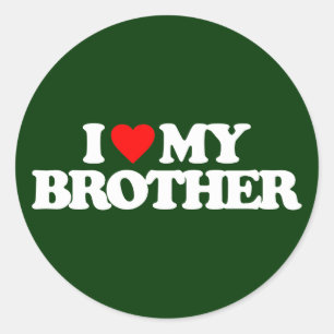 I LIEBE MEIN BRUDER RUNDER AUFKLEBER