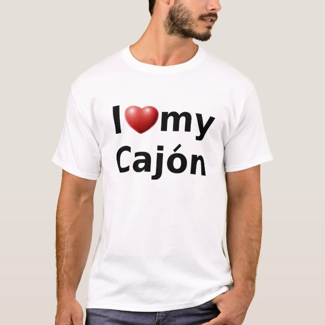I Liebe mein Cajón T-Shirt (Vorderseite)