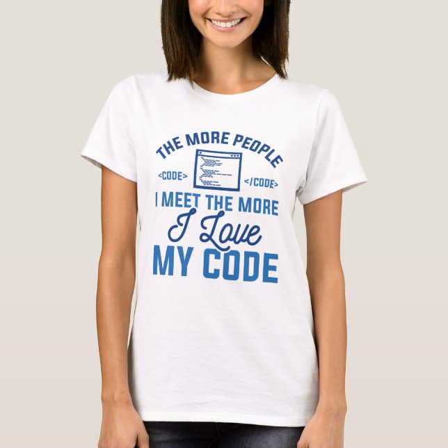 I Liebe Mein Code T-Shirt (Vorderseite)