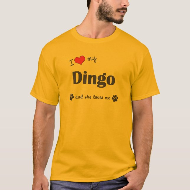 I Liebe mein Dingo (weiblicher Hund) T-Shirt (Vorderseite)