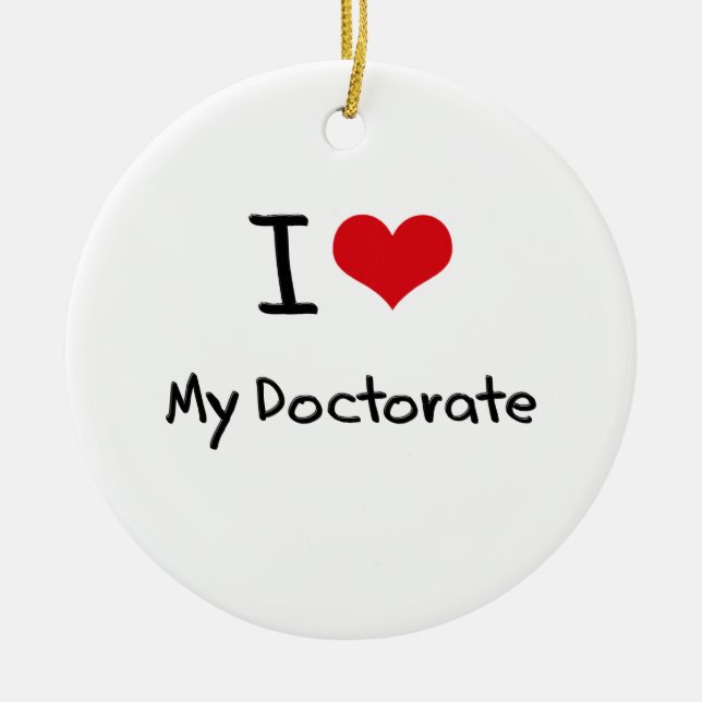 I Liebe mein Doktorat Keramikornament (Vorne)