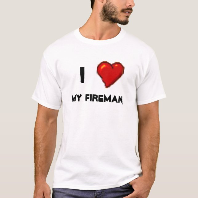 I Liebe mein Feuerwehrmann T-Shirt (Vorderseite)