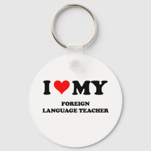 I Liebe mein Fremdsprache-Lehrer Schlüsselanhänger