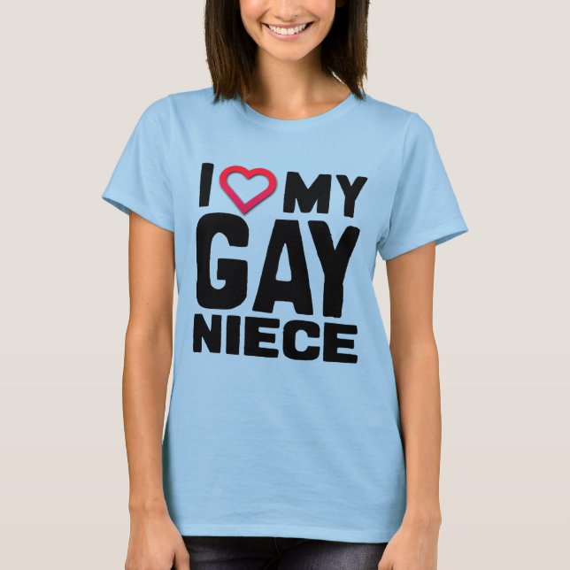 I LIEBE MEIN GAY NIECE - T-Shirt (Vorderseite)