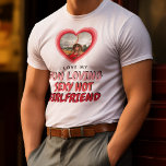 I LIEBE MEIN GIRLFRIEND Foto T - Shirt<br><div class="desc">Dieser T - Shirt 'I Liebe my Girlfriend' erlaubt es dir ein paar Zeilen hinzuzufügen, um deine wunderbare Freundin zu beschreiben!</div>