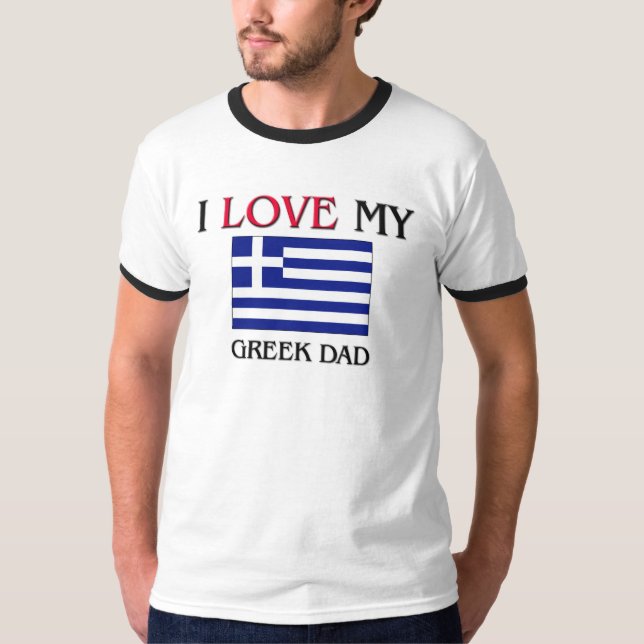 I Liebe mein griechischer Vater T-Shirt (Vorderseite)