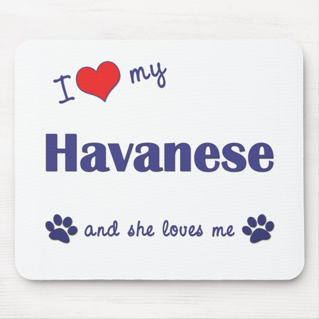 I Liebe mein Havanese (weiblicher Hund) Mousepad (Vorne)
