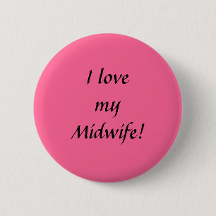 I Liebe mein Hebamme-Knopf Button