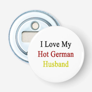 I Liebe mein heißer deutscher Ehemann Flaschenöffner