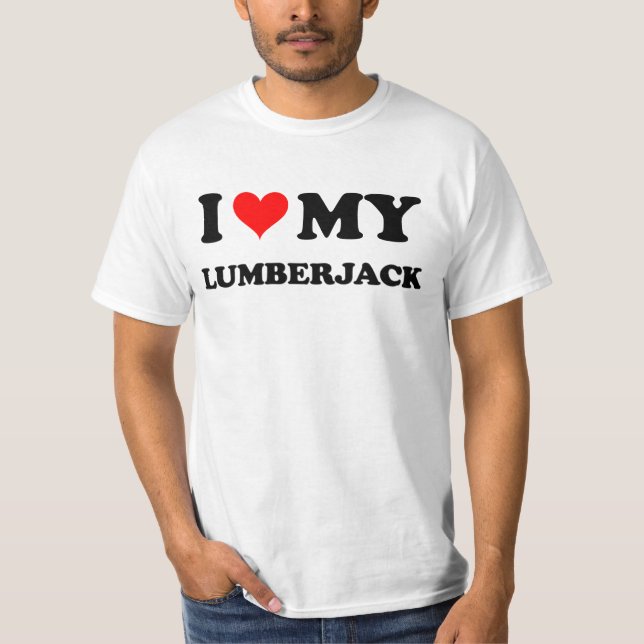 I Liebe mein Holzfäller T-Shirt (Vorderseite)