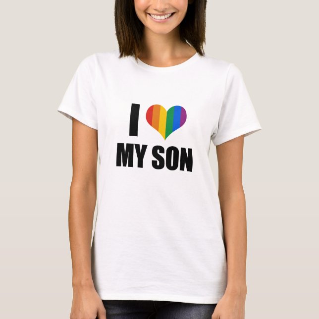I Liebe mein homosexueller Sohn T-Shirt (Vorderseite)