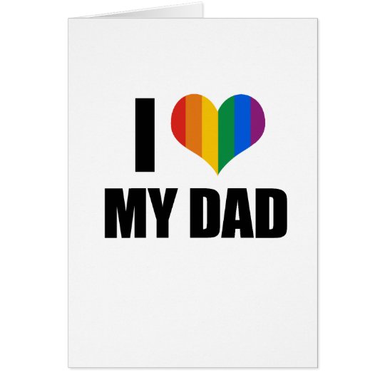 I Liebe mein homosexueller Vati Karte