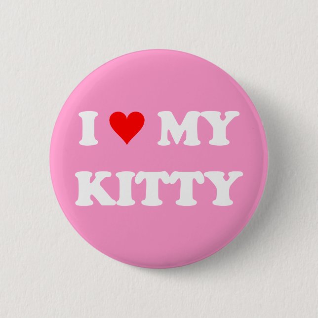 I Liebe mein Kitty Button (Vorderseite)