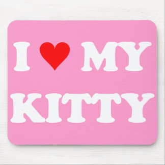 I Liebe mein Kitty Mousepad