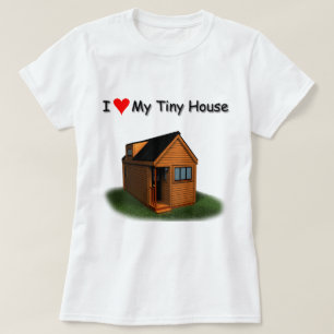 I Liebe mein kleines Haus T-Shirt