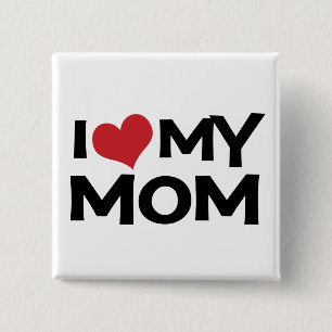 I Liebe mein Knopf der Mama-Mutter Tages Button