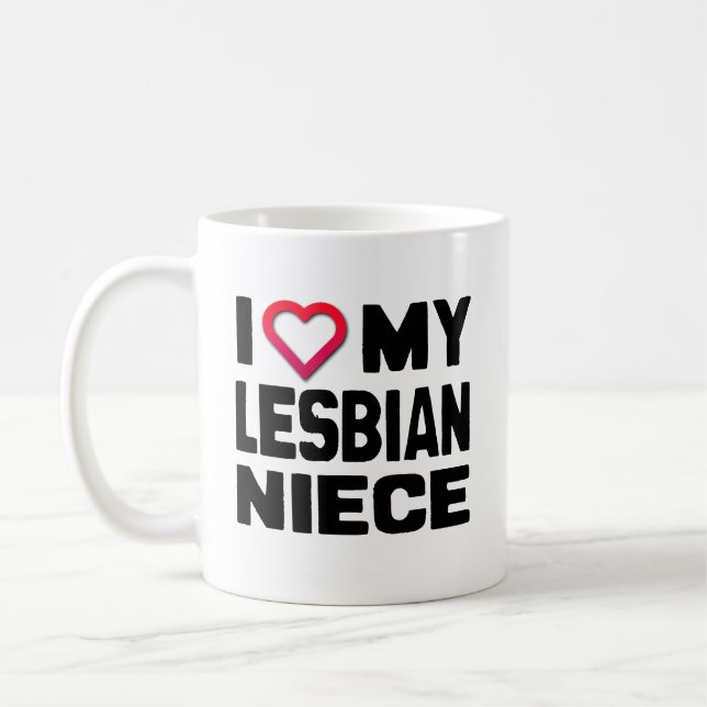 I LIEBE MEIN LESBIAN NIECE -.pnng Kaffeetasse (Links)