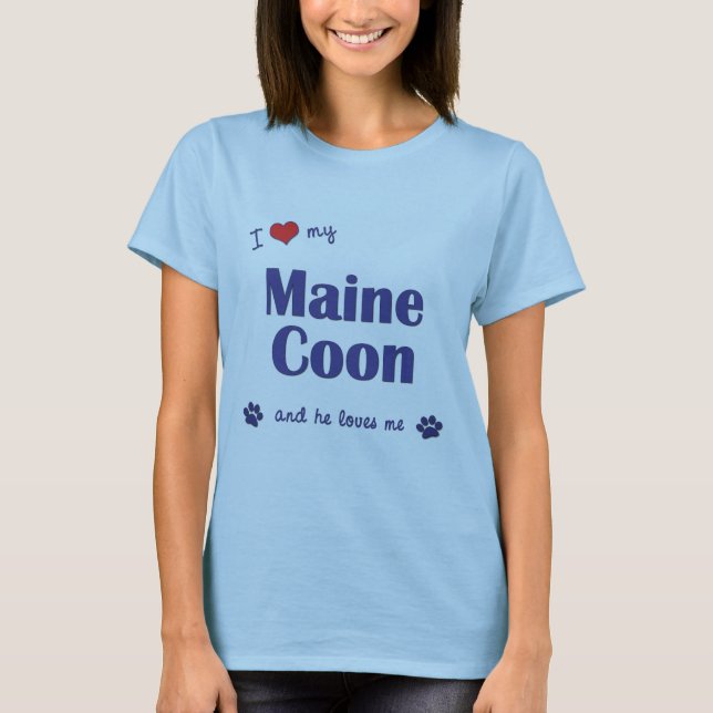 I Liebe mein Maine-Waschbär (männliche Katze) T-Shirt (Vorderseite)