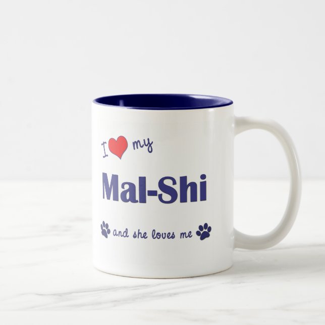 I Liebe mein Mal-Shi (weiblicher Hund) Zweifarbige Tasse (Rechts)