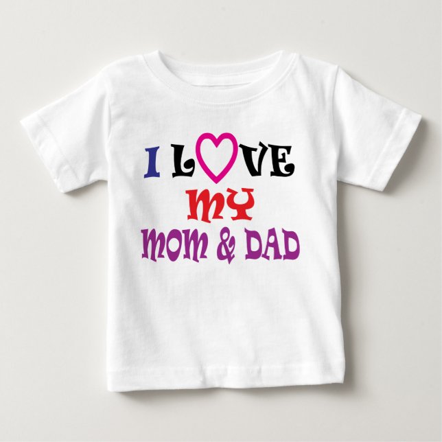 I Liebe mein Mama-und Vater-T-Shirt Baby T-shirt (Vorderseite)