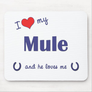 I Liebe mein Maultier (männliches Maultier) Mousepad