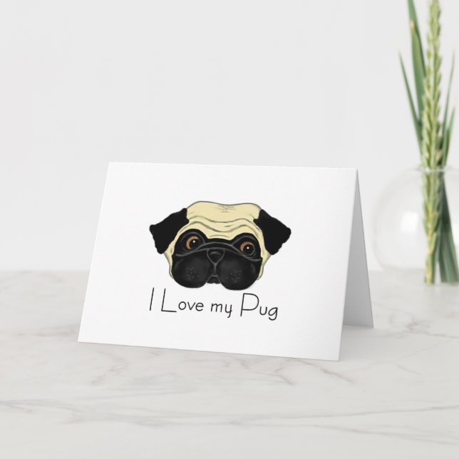 I Liebe Mein Mops Niedlicher Mops und Liebe Zitat Karte (Vorderseite)