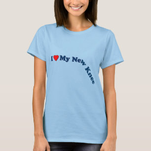 I Liebe mein neues Knie T-Shirt