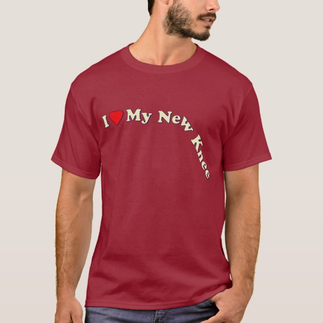I Liebe mein neues Knie T-Shirt (Vorderseite)